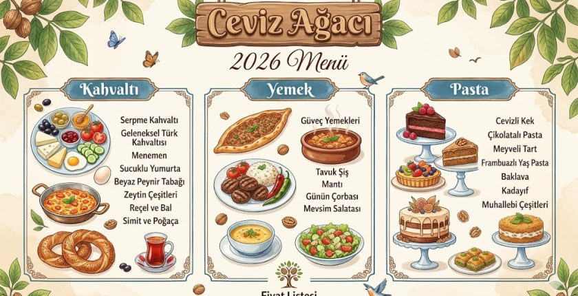 2026 Ceviz Ağacı Menü Fiyat Listesi: Kahvaltı, Yemek ve Pasta Fiyatları